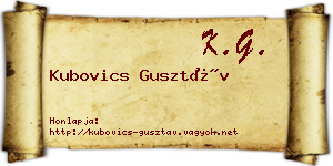 Kubovics Gusztáv névjegykártya