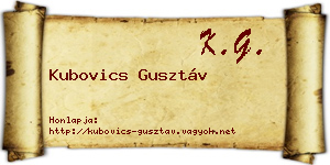 Kubovics Gusztáv névjegykártya